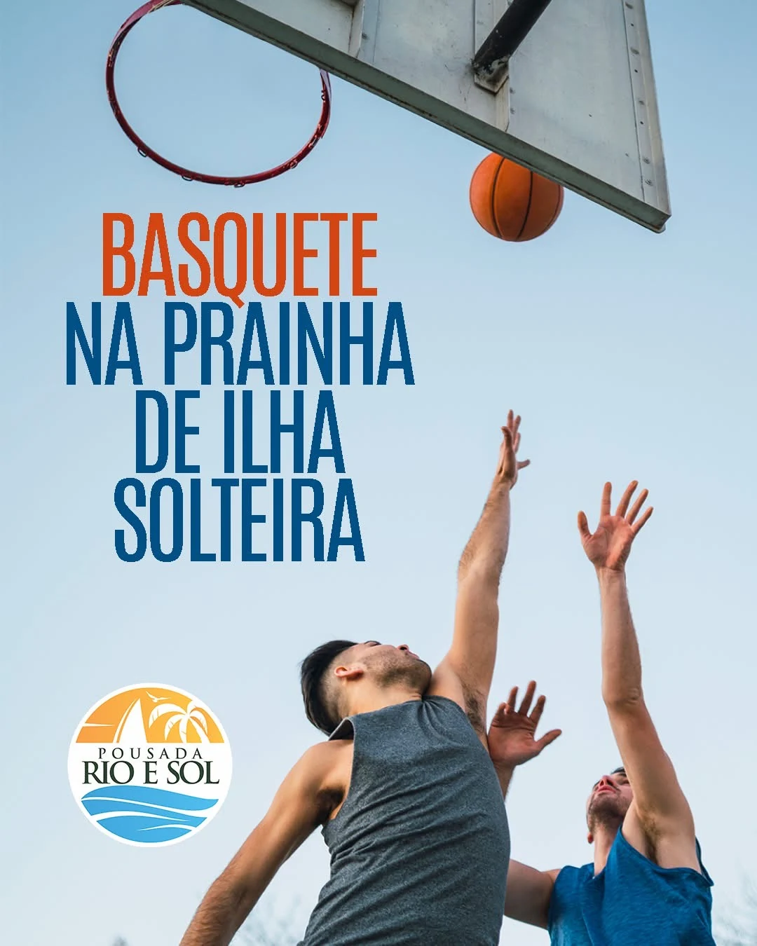 Basquete na Prainha de Ilha Solteira